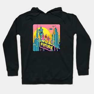 The Future is Female - Neon Dreams and Robotic Beings Hoodie